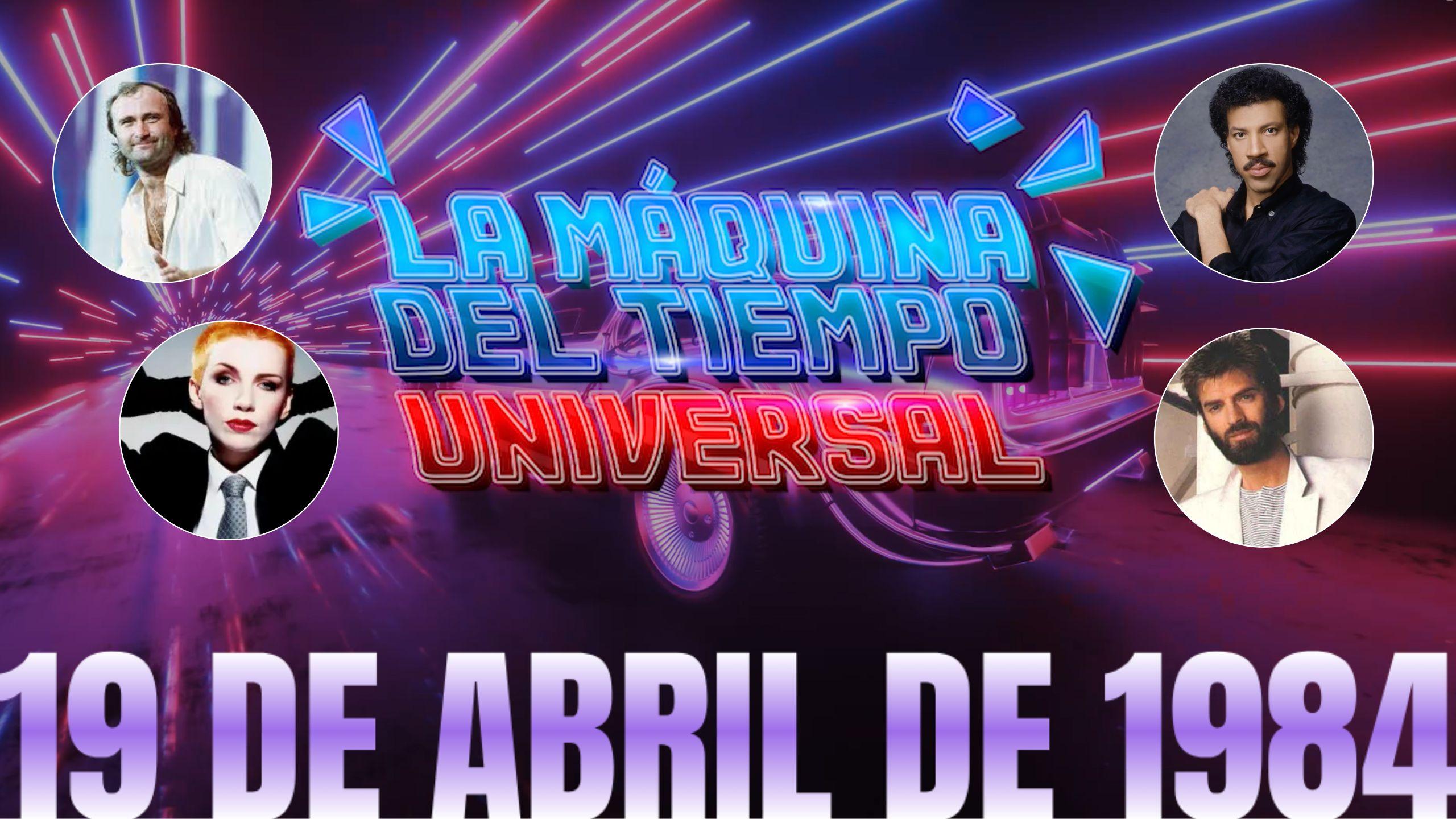 La Máquina del Tiempo 19 de Abril de 1984